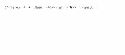 according-to-the-fluid-mosaic-model-membranes-consist-of-a-a-lipid-protein-sandwich-b-mainly-phosp-2-45879