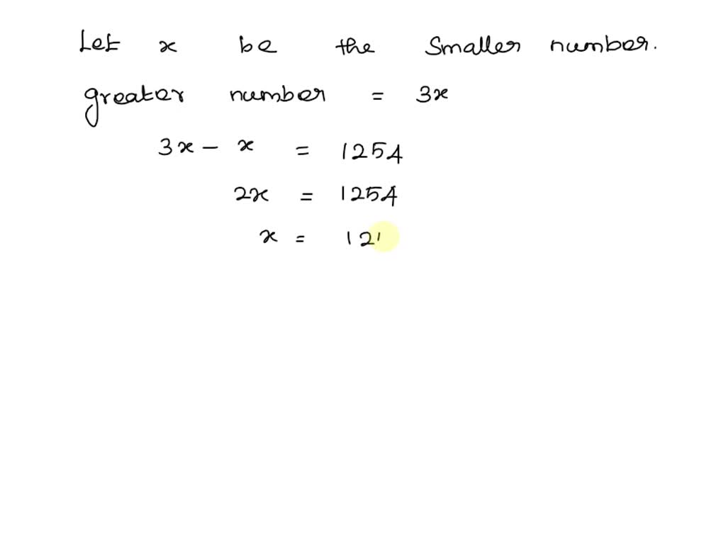 SOLVED: The difference between two numbers is 1254. The greater number ...