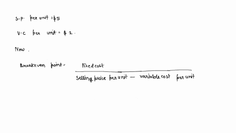 calculate-the-breakeven-point-and-contribution-margin-breakeven-point-fixed-cost-contribution-margin-58500-selling-price-per-unit-variable-cost-per-unit-units-48615