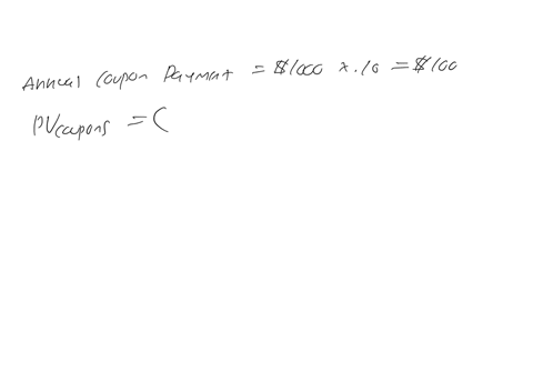 what-is-the-value-of-a-15-year-10-1000-coupon-bondwhen-the-market-interest-rate-is15