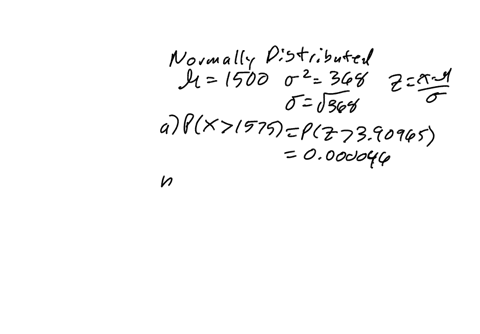 assume-that-a-random-variable-is-normally-distributed-with-a-mean-of-1500-and-a-variance-of-368-complete-parts-a-through-c-below-what-is-the-probability-that-a-randomly-selected-value-will-b-18706