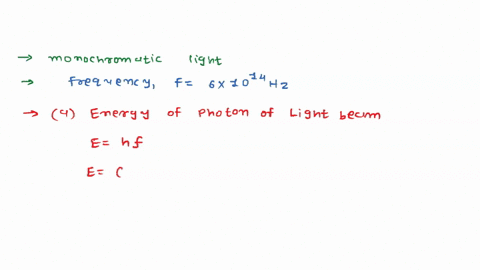 monochromatic-light-of-frequency-60-1014-hz-is-produced-by-a-laser-the-power-emitted-is-20-103-w-a-what-is-the-energy-of-a-photon-in-the-light-beam-b-how-many-photons-per-second-on-an-average-are-emit