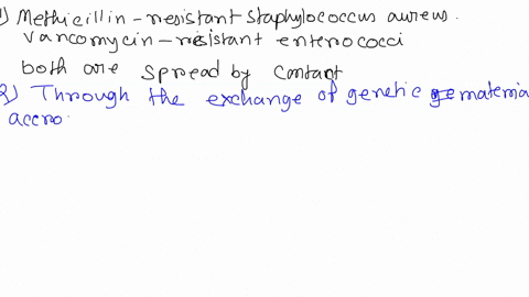 1-what-do-mrsa-vre-and-kpc-stand-for-what-do-they-have-in-common-2-what-does-lateral-gene-transfer-mean-with-respect-to-antibiotic-resistance-3-list-three-strategies-mechanisms-that-have-evo-16608