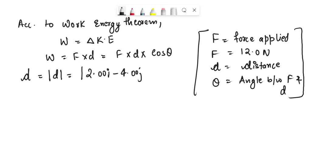 SOLVED A 12 N force with a fixed orientation does work on a particle