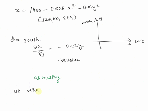 suppose-you-are-climbing-a-hill-whose-shape-is-given-by-the-equation-1400-o05x-001y-where-x-y-and-2-are-measured-in-meters-and-you-are-standing-at-a-point-with-coordinates-120-80-1264-the-po-80934