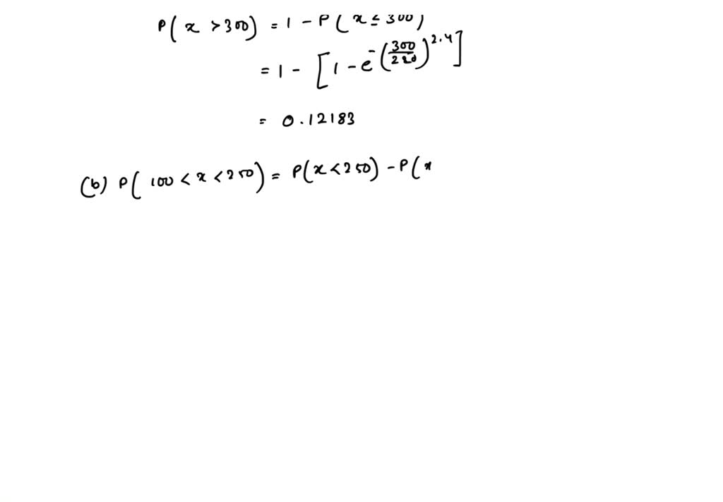 SOLVED: The Weibull distribution is widely used in statistical problems ...