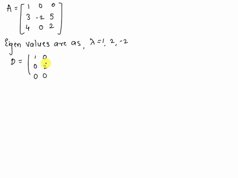 for-the-matrix-a-find-if-possible-nonsingular-matrix-p-such-that-p-iap-is-diagonal-if-not-possible-enter-impossible-a-2-2-verify-that-p-iap-is-a-diagonal-matrix-with-the-eigenvalues-on-the-m-52653