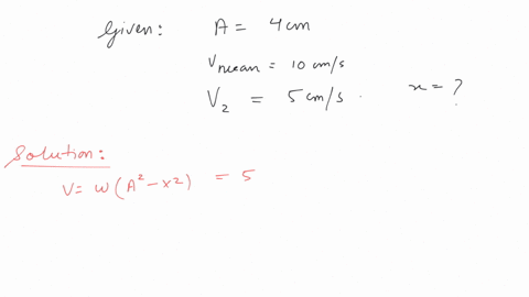 a-particle-is-executing-shm-with-an-amplitude-of-4-cm-at-the-mean-position-velocity-of-the-particle-is-10-cms-the-distance-of-the-particle-from-the-mean-position-when-its-speed-becomes-5-cms-is