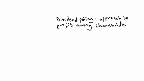 c-explain-the-main-difference-between-a-companys-dividend-policy-and-retention-policy