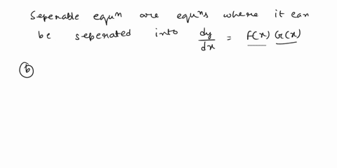 which-of-the-following-differential-equations-is-not-separable-dy-a-xy-dx-b-dy-xy-g-c-y-dy-d-2y-dx-61676