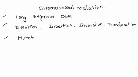 complete-the-following-statements-to-describe-the-effects-of-chromosomal-mutationsnot-all-choices-will-be-used-deletionsduplications-inversionsand-translocations-are-examples-of-chromosomal-27096