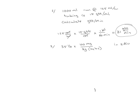nursing-meds-calculation-an-infusion-of-1000-ml-is-to-run-at-25-mllhr-the-iv-tubing-is-calibrated-to-1s-gttml-calculate-the-gttmin-to-the-nearest-whole-number-a-child-weighing-35-ibs-is-to-r-70583
