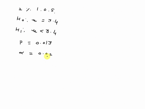 98-1-point-attached-is-the-spss-outcome-of-a-study-done-to-determine-whether-the-average-gpa-of-male-students-of-ucla-is-less-than-34-n10-5-029and-sample-mean31-what-can-be-concluded-at-2-le-22685