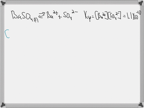 estimate-the-solubility-of-barium-sulfate-in-a-0025-m-sodium-sulfate-solution-the-solubility-product-constant-for-barium-sulfate-is-11-x-10-10-61893