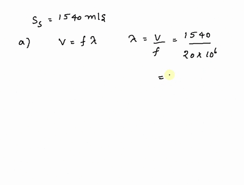 unless-otherwise-indicated-for-this-problem-assume-that-the-speed-of-sound-through-human-tissues-is-1540-ms-a-find-the-size-of-the-smallest-detail-observable-in-human-tissue-with-200-mhz-ult-19637