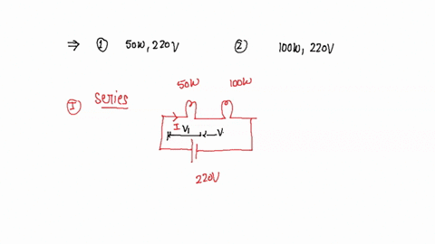 out-of-two-bulbs-50-w-220-v-and-100-w-220-v-which-one-will-glow-brighter-a-when-connected-in-series-b-when-connected-in-parallel