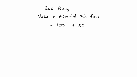 consider-a-bond-that-promises-to-make-coupon-payments-of-100-each-year-for-three-years-beginning-in-one-years-time-and-also-repays-the-face-value-of-2000-at-the-end-of-the-third-year-if-the-40136