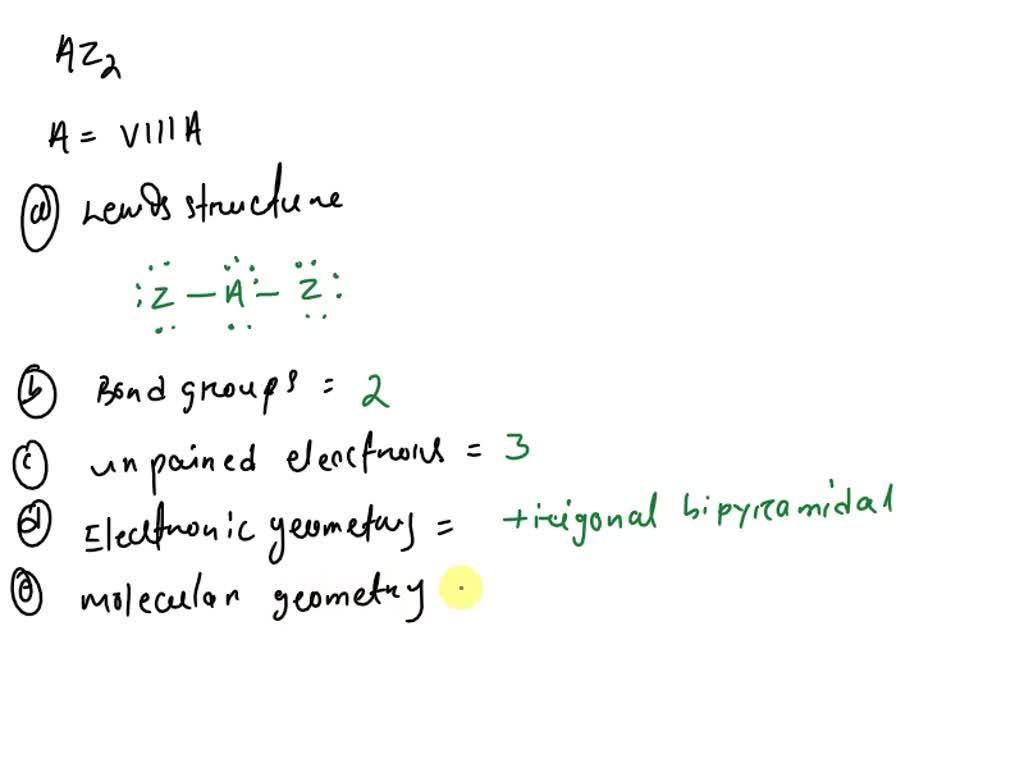 SOLVED: For the molecule of AZ2 type, where A is a memeber of the VIIIA ...