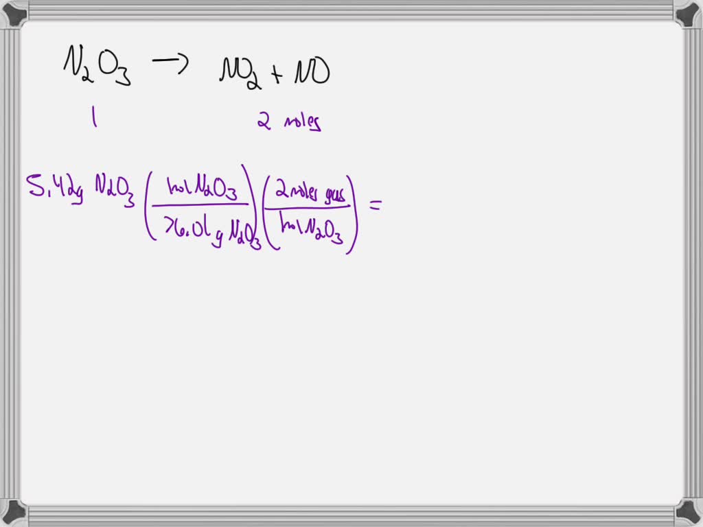 SOLVED: A 2.54 L container at 60.0 °C contains 5.42 g of N2O3(g). The ...