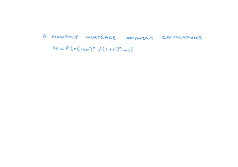 list-at-least-three-calculations-that-are-typically-used-during-the-course-of-a-mortgage-loan-transaction-49835