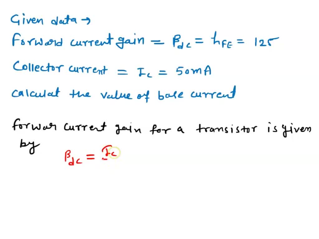 SOLVED Calculate the output (collector current) of a transistor