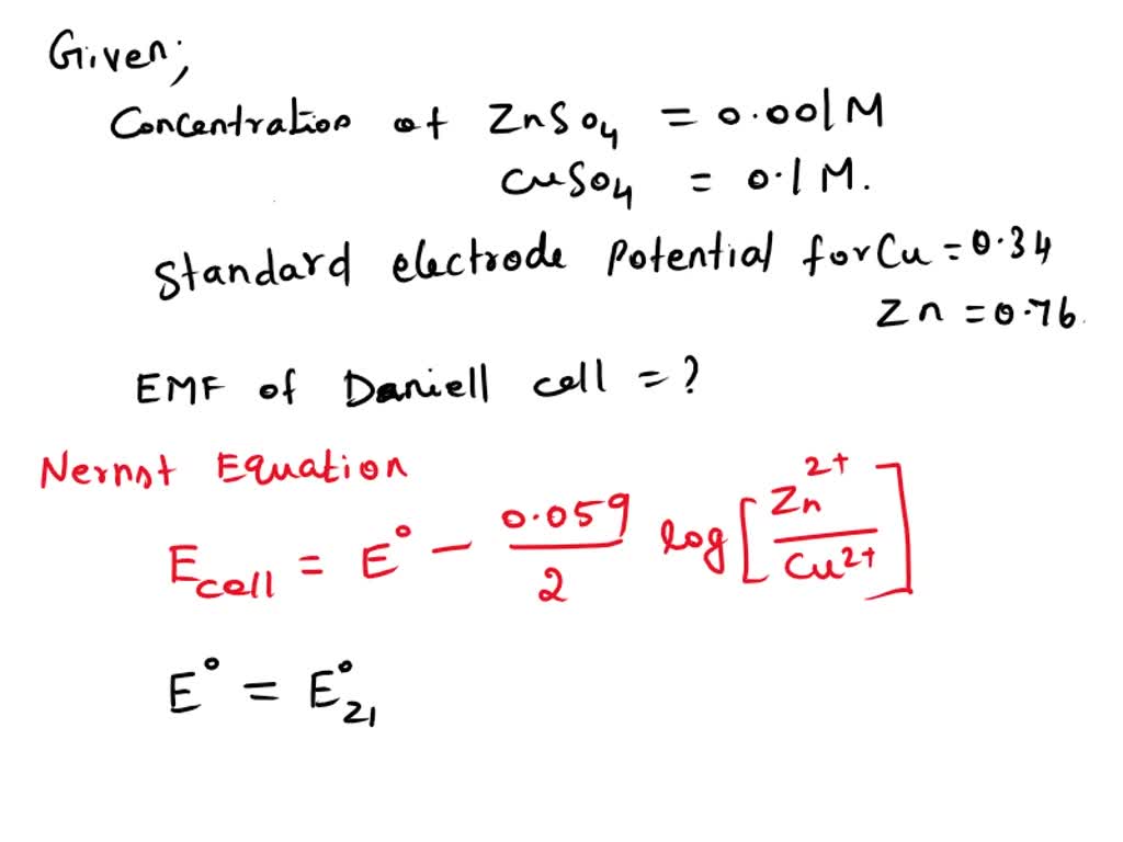SOLVED Calculate the EMF of a Danial cell when the concentration of