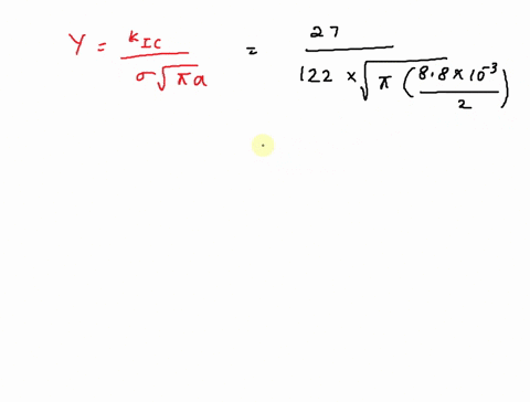 question-12-a-hypothetical-sample-that-has-a-plane-strain-fracture-toughness-of-270-mpa-m-it-has-been-determined-that-fracture-results-at-a-stress-of-122-mpa-when-the-maximum-internal-crack-05726