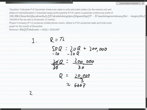 question-1calculate-p-ic-december-break-even-sales-in-units-and-sales-dollars-to-the-nearest-unit-and-dollar-3-marksquestion-2-calculate-target-profit-quantity-if-p-ic-wants-to-generate-a-be-97467
