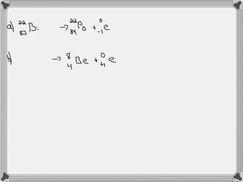 write-a-balanced-equation-for-each-of-the-following-nuclear-reactions-a-bismuth-212-decays-into-polo-54363