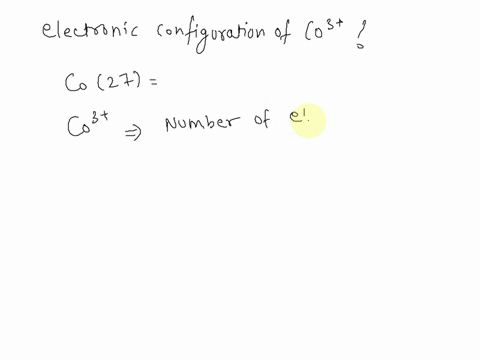 the-electron-configuration-of-a-cobaltiii-ion-is-ar4s13d5-ar4s23d9-ar3d5-ar3d6-ar4s23d4-54542