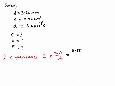 the-plates-of-a-parallel-plate-capacitor-are-326-mmmm-apart-and-each-has-an-area-of-972-cm2cm2-each-plate-carries-a-charge-of-magnitude-460108-cc-the-plates-are-in-vacuum-what-is-the-capacit-02088