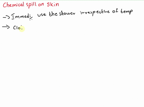 question-12-5-pts-ifyou-spill-chemical-on-your-skin-select-all-that-apply-for-iarge-spills-immedi-ately-use-the-safety-showerregardlessof-any-initial-cold-or-discomfort-for-spills-of-base-yo-56704