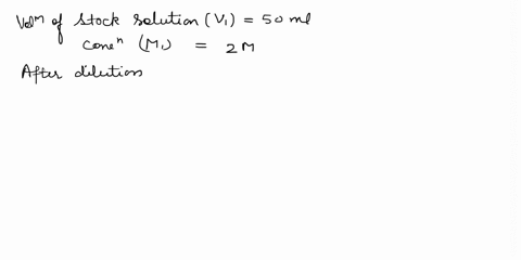 a-50-ml-stock-solution-of-2m-was-diluted-to-250-ml-what-is-the-new-concentration-select-one-a-4-m-b-5-m-c-2-m-d3-m-15085