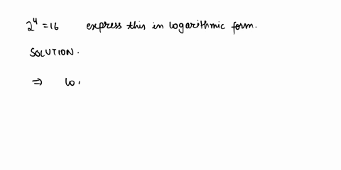 express-the-equation-logarithmic-form-216-log16-4-log-4-16-10g164-2-log-16-63361