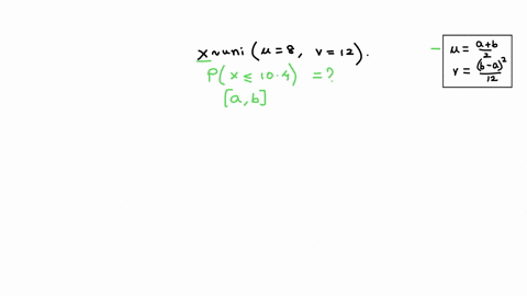 assume-that-x-is-uniformly-distributed-random-variable-with-mean-8-and-variance-12-find-the-probability-that-x-is-at-most-104-0075-07-085-03-015-49346