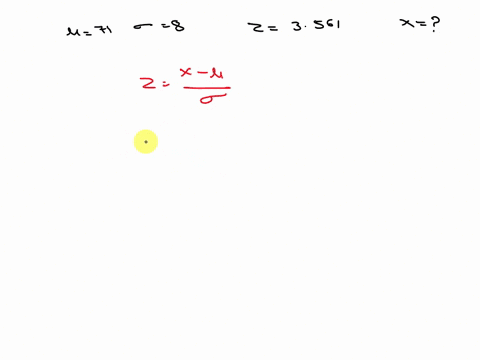 the-scores-on-a-mathematics-exam-have-a-mean-of-71and-a-standard-deviation-of-8-find-the-x-value-that-corresponds-to-the-z-score-3561-90196