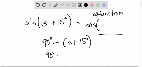 write-the-following-function-in-terms-of-its-cofunction-assume-that-all-angles-in-which-an-unknown-appears-are-acute-angles-sins15-degrees