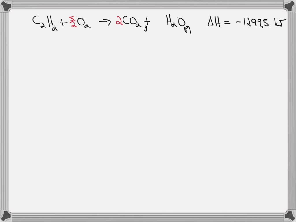 SOLVED: The molar heat of combustion of c2h2, carbon and hydrogen are ...