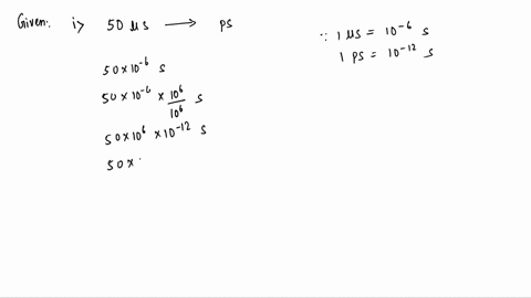 01convert-50-microscconds-t0-pirosecands-02how-many-nanoseconds-are-there-one-mlliseconds-03-15000-how-many-orders-of-magnitude-larger-than-5-04-what-the-preflx-for-2407-05-what-is-the-minlm-08364