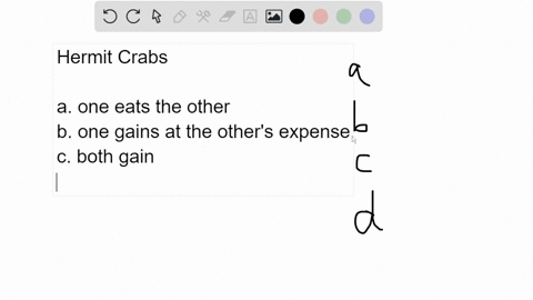 hermit-crabs-live-in-shells-left-when-snails-die-the-shell-provides-protection-point-for-the-crab-this-is-an-example-of-which-of-the-following-predation-parisitism-mutualism-commensalisms-th-53087
