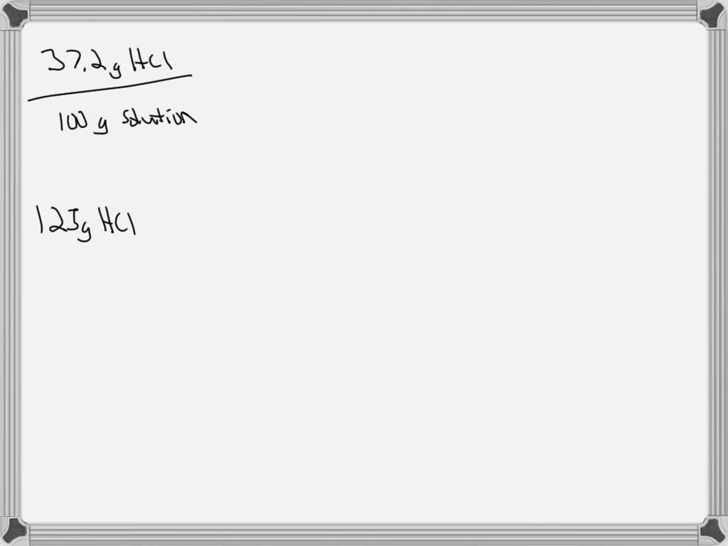 SOLVED: 6. What volume of conc. HCl (density 1.19g/cm3, 38% HCl by