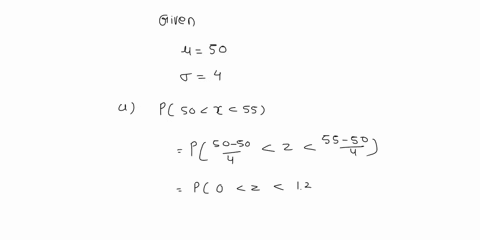 a-normal-distribution-has-a-mean-50-and-standard-deviation-4-compute-the-probability-of-a-value-a-between-50-and-552-b-greater-than-55-68997