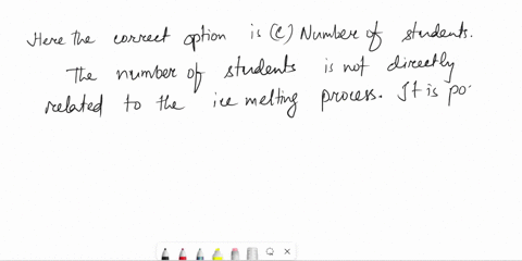12-the-students-in-a-science-class-placed-ice-cubes-in-a-cup-they-were-studying-onhow-long-it-would-take-for-the-ice-to-melt-which-of-the-following-variables-wouldmost-likely-not-affect-the-79992