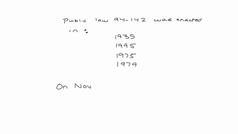 public-law-94-142-was-enacted-in-question-16-options-1935-1955-1975-1979