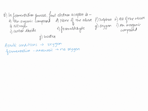 i-n-fermentation-the-final-electron-acceptor-is-group-of-answer-choices-an-organic-compound-nitrogen-carbon-dioxide-none-of-the-choices-formaldehyde-sulfur-oxygen-all-of-the-choices-an-inorg-51336