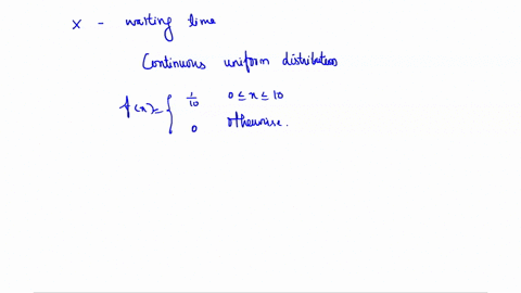 a-bus-arrives-every-10-minutes-at-a-bus-stop-it-is-assumed-that-the-waiting-time-for-a-particular-individual-is-a-random-variable-with-a-continuous-uniform-distributiona-what-is-the-probabil-87114