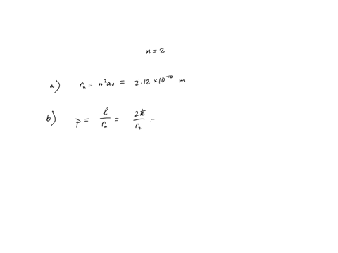 hydrogen-atom-is-in-its-first-excited-state-n-2-using-the-bohr-model-of-hydrogen-calculate-the-following_-a-the-radius-of-the-orbit-nm-b-the-linear-momentum-of-the-electron-kg-mls-the-angula-91583