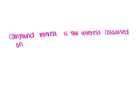 compound-interest-is-an-interest-rate-calculation-only-on-the-principal-amount-question-39select-one-a-true-b-false
