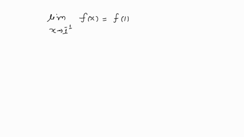 suppose-fx-is-defined-as-shown-below-use-the-continuity-checklist-to-show-that-f-is-not-continuous-at-1-b-is-continuous-from-the-left-or-right-at-1-c-state-the-intervals-of-continuity-x3x-if-42531