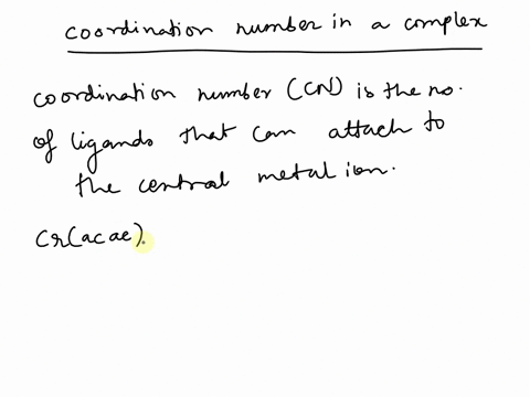what-is-the-coordination-number-of-the-central-metal-in-cracac3-the-acac-ligand-can-be-classified-as-16783